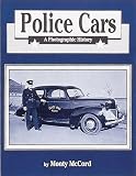 Police Cars: A Photographic History