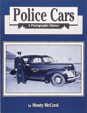 Police Cars: A Photographic History