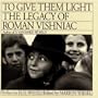 To Give Them Light: The Legacy of Roman Vishniac