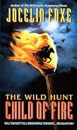 The Wild Hunt : Child of Fire
