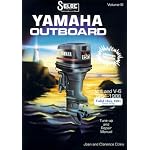 Yamaha Outboard,  Volume 3, V4 & V6, 1984 - 1991 (Except 250 hp 1989 - 1991) Tune-up and Repair Manual: Includes Jet Drive, Counterrotating Drive (Seloc Marine Manuals) book cover