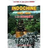Indochine 1945-1954, tome 1 : La Reconqu�tepar Bail Ren�