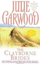 The Clayborne Brides: One Pink Rose, One White Rose, One Red Rose