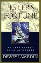 Jester's Fortune: An Alan Lewrie Naval Adventure (Alan Lewrie Naval Adventures)
