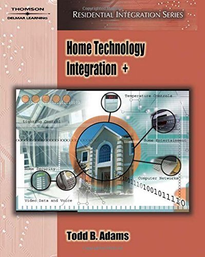Residential Integrator's Certification (Residential Integration) by Todd B. Adams (2006-09-18)