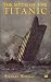 The Myth of the Titanic by Richard Howells