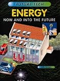 Energy : now and into the future