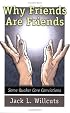 Why Friends Are Friends: Some Quaker Core Convictions