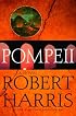 Pompeii: A Novel
