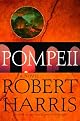 Pompeii: A Novel by Robert Harris