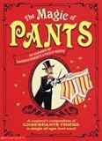 Magic of Pants (0439968607) by Poskitt, Kjartan