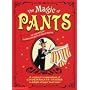 The Magic of Pants