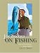 Book Joe Brooks on Fishing (On)