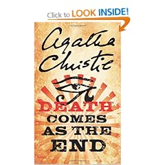 Death Comes As the End: A novel of jealousy, betrayal and murder in 2000 B.C