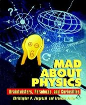 Mad About Physics: Braintwisters, Paradoxes and Curiosities