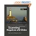 Scanning Negatives and Slides: Digitizing Your Photographic Archives