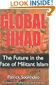 Global Jihad: The Future in the Face of Militant Islam