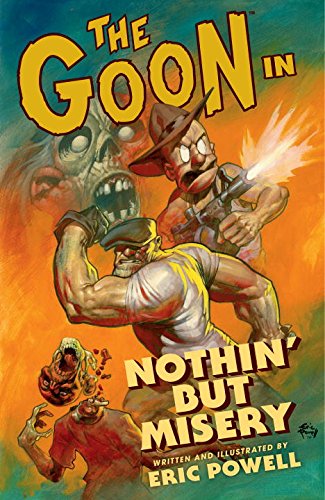 The Goon: Volume 1: Nothin' But Misery (2nd edition) (Goon (Graphic Novels))