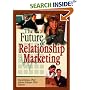 The Future of Relationship Marketing