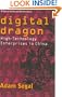Digital Dragon: High-Technology Enterprises in China (Cornell Studies in Political Economy)
