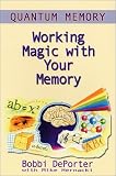 Quantum Memory : Working Magic with Your Memory