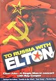 To Russia With Elton [NTSC/REGION 1 & 4 DVD. Import-Latin America]