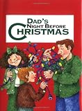More details of book titled: Dad's Night Before Christmas (Night Before Christmas (Gibbs))