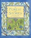 A Forest Of Stories
