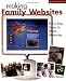 Making Family Websites: Fun & Easy Ways to Share Memories (A Lark Photography Book)