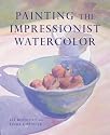 Painting the Impressionist Watercolor