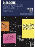 Dialogue: Relationships in Graphic Design