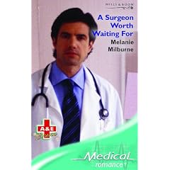 A Surgeon Worth Waiting for (Mills & Boon Medical)