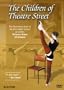 The Children of Theatre Street - The Story of the Kirov Ballet School