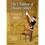 The Children of Theatre Street - The Story of the Kirov Ballet School