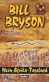 Mein Afrika-Tagebuch - Bill Bryson