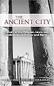 The Ancient City: A Study of the Religion, Laws, and Institutions of Greece and Rome (Dover Books on History, Political and Social Science)