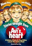 Stories Straight From Avi's Heart