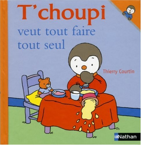 T'choupi veut tout faire tout seul