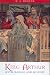 King Arthur - Myth Making and History