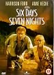 Six Days, Seven Nights [DVD] [1998]