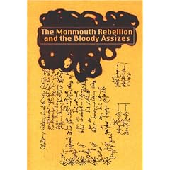 The Monmouth Rebellion and the Bloody Assizes