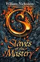 Slaves of the Mastery (Hardback)