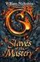 Slaves of the Mastery (Wind on Fire, Bk. II)