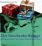  Der Geschenke-Knigge...
