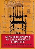 Measured Drawings of Early American Furniture by Burl Osburn & Bernice Osburn