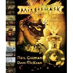 MirrorMask: The Illustrated Film Script of the Motion Picture from the Jim Henson Company