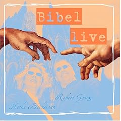 Bibel live . Kabarett