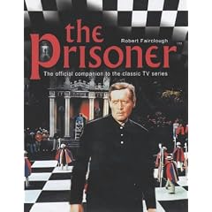The "Prisoner": The Official Companion to the Classic TV Series