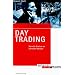 Erfolgsrezept Day Trading. Schnelle Gewinne an schnellen M�rkten (B�rse Online edition)