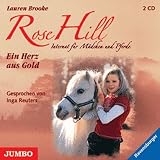 Rose Hill 03. Ein Herz aus Gold